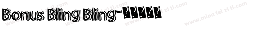 Bonus Bling Bling字体转换